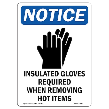 OSHA Notice Sign, Insulated Gloves Required With Symbol, 14in X 10in Decal